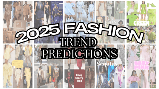 Embrace the Future: 2025 Fashion Trend Predictions