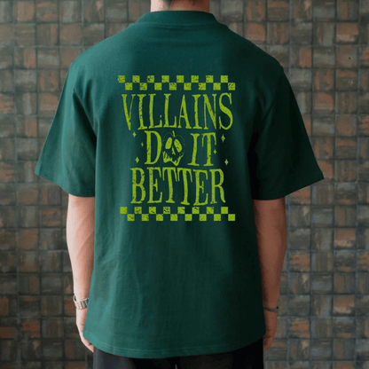 Villains Do it Better